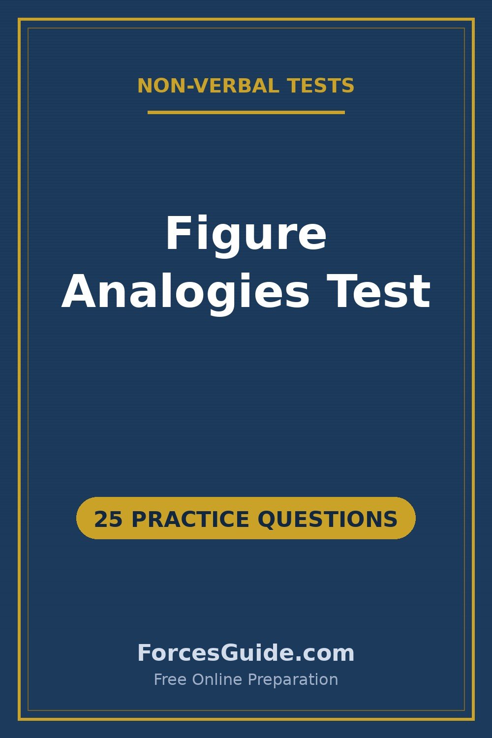 Figure Analogies Test — 25 practice questions with answers for ISSB and Pakistan Army initial test preparation
