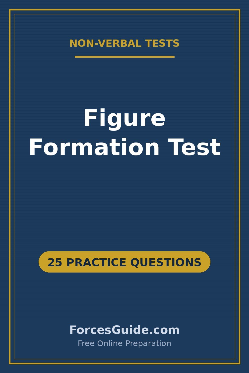 Figure Formation Test — 25 practice questions with answers for ISSB and Pakistan Army initial test preparation