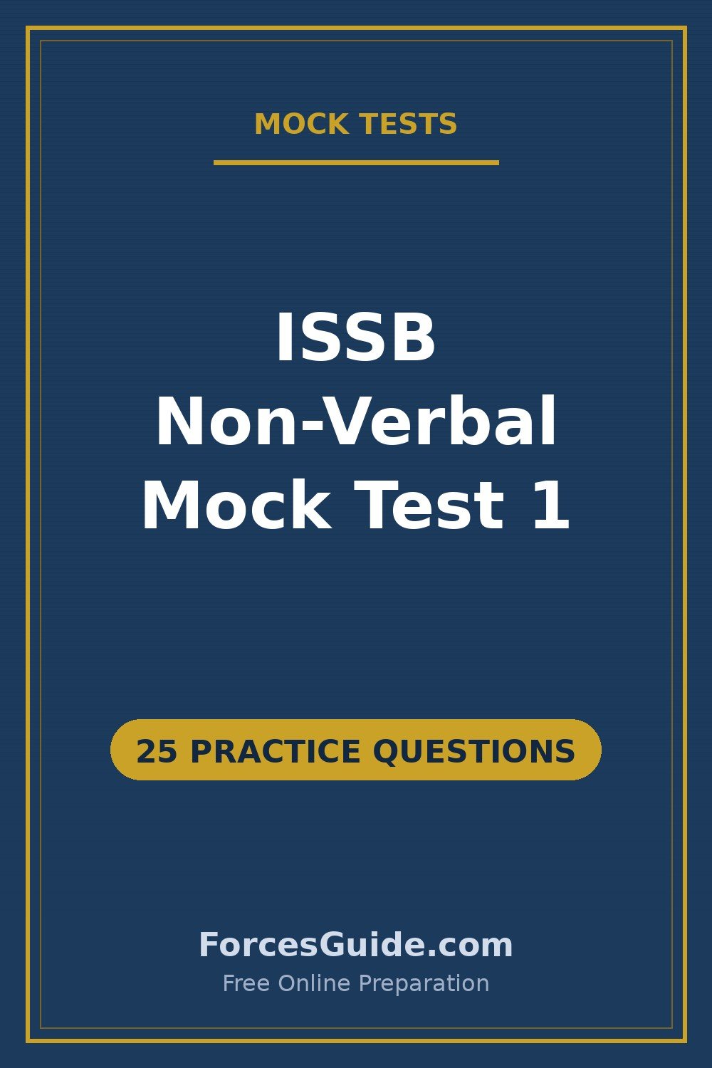 ISSB Non-Verbal Mock Test 1 — 25 practice questions with answers for ISSB screening preparation