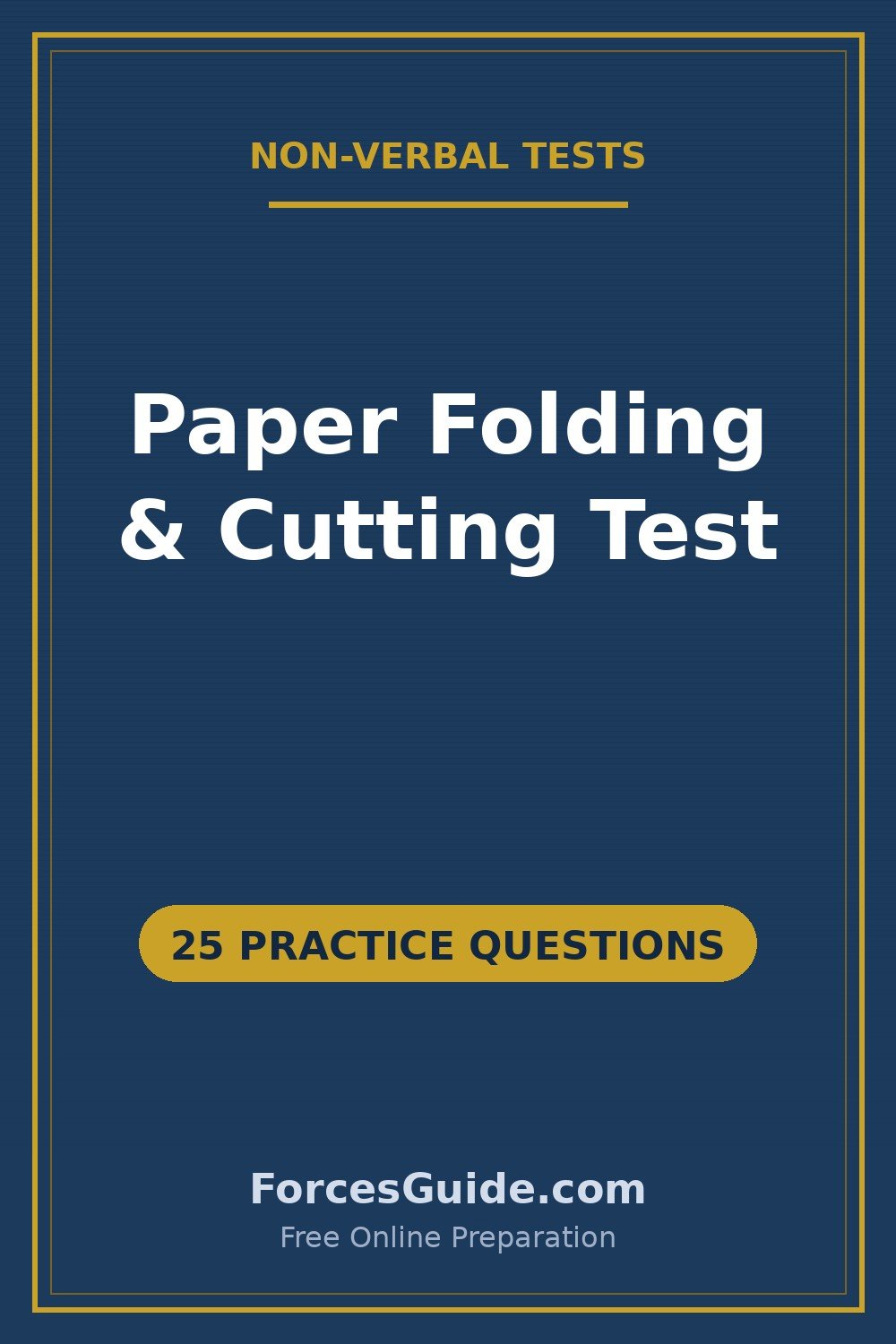 Paper Folding & Cutting Test — 25 practice questions with answers for ISSB and Pakistan Army initial test preparation