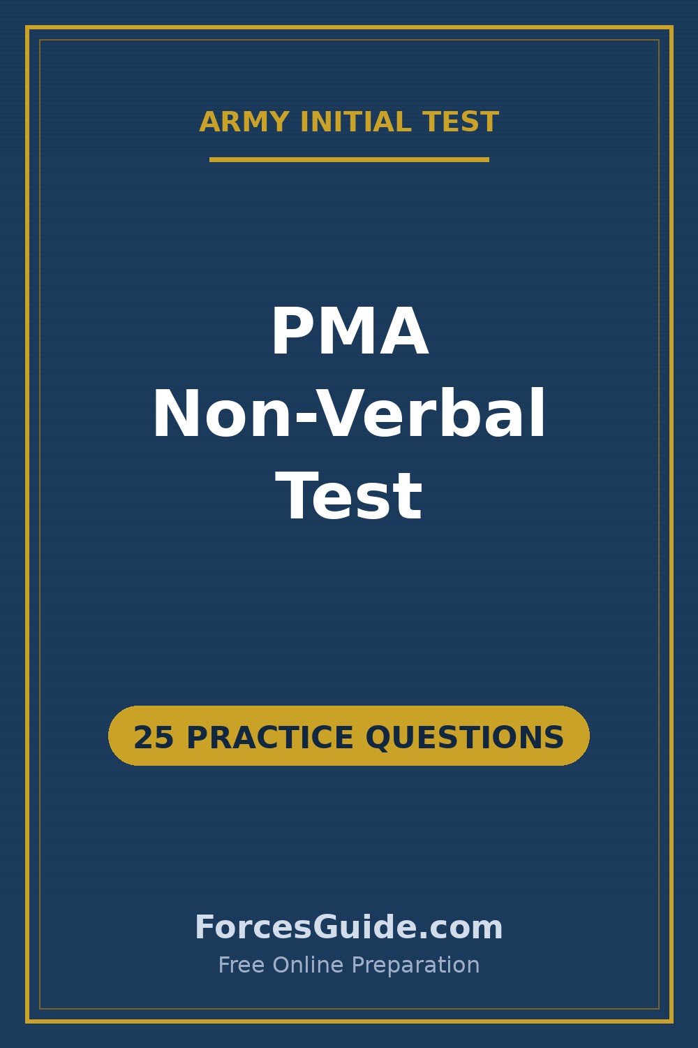 PMA Non-Verbal Test — 25 practice questions with answers for PMA Long Course initial test preparation